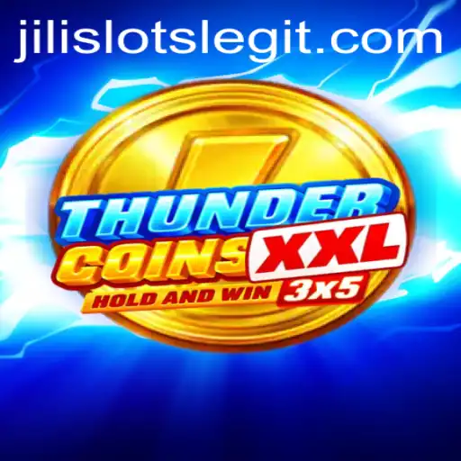 Exploring the Thrilling World of ThunderCoinsXxl and Jili Slots